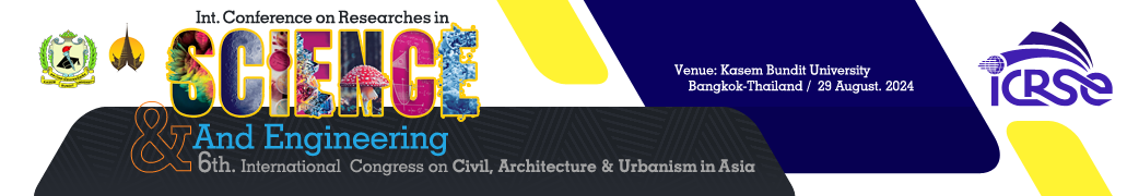 9th.International Conference on Researches in Science & Engineering & 6th.International Congress on Civil, Architecture and Urbanism in Asia